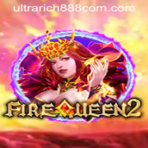 Explore the Thrills of FireQueen2: The Next-Level Casino Experience with Ultrarich888