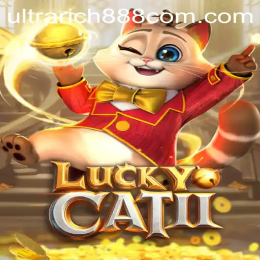 Exploring the Thrills of LuckyCatII: Unveiling the Magic of Ultrarich888